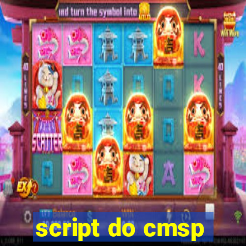 script do cmsp